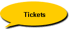 Tickets